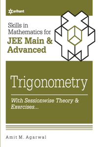 Skills in Mathematics - Trigonometry for JEE Main and Advanced