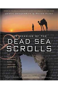 Meaning of the Dead Sea Scrolls