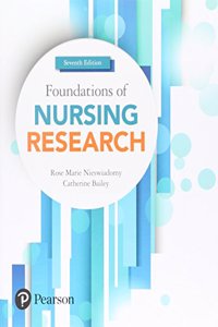 Foundations of Nursing Research Plus Mylab Nursing with Pearson Etext -- Access Card Package