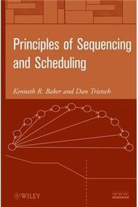 Principles of Sequencing and Scheduling