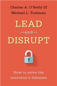 Lead and Disrupt