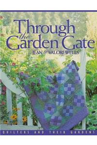 Through the Garden Gate - Print on Demand Edition