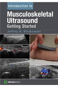 Introduction to Musculoskeletal Ultrasound
