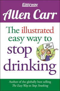 Illustrated Easy Way to Stop Drinking