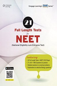21 Full Length Tests for NEET (National Eligibility-cum-Entrance Test)