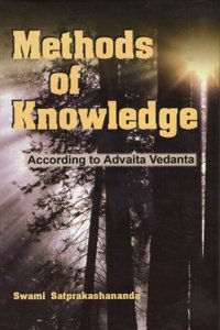 Methods of Knowledge - According to Advaita Vedanta