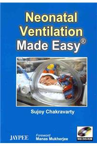 Neonatal Ventilation Made Easy