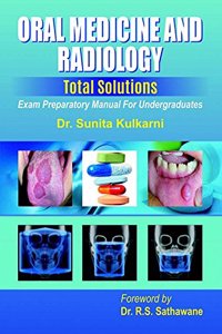 Oral Medicine and Radiology: Total Solutions