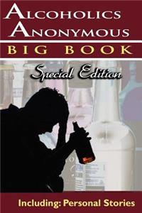 Alcoholics Anonymous - Big Book Special Edition - Including