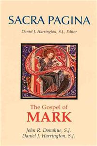 Sacra Pagina: The Gospel of Mark