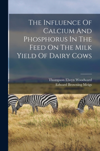 Influence Of Calcium And Phosphorus In The Feed On The Milk Yield Of Dairy Cows