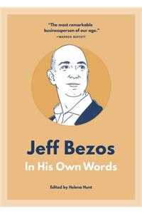 Jeff Bezos: In His Own Words