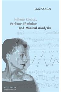 Hélène Cixous, écriture féminine and Musical Analysis