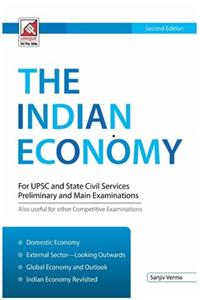 The Indian Economy : For UPSC and State Civil Services Preliminary and Main Examinations