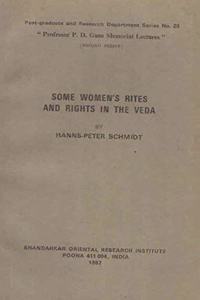 Some Womens Rites and Rights in the Veda