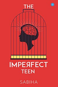 THE IMPERFECT TEEN