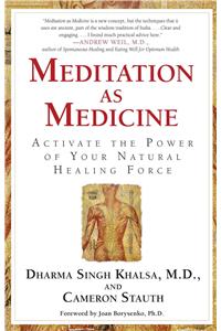 Meditation as Medicine