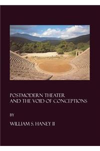 Postmodern Theater and the Void of Conceptions