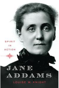 Jane Addams: Spirit in Action