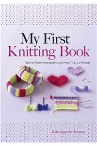 My First Knitting Book