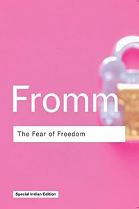 The Fear of Freedom