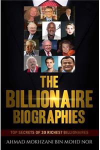 Billionaire Biographies
