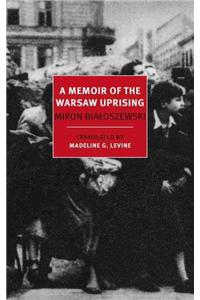 A Memoir Of The Warsaw Uprising