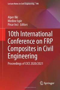 10th International Conference on Frp Composites in Civil Engineering 3v