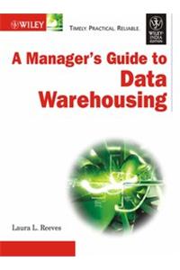 A Manager'S Guide To Data Warehousing