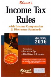 Income Tax Rules with Income Computation and Disclosure Standards