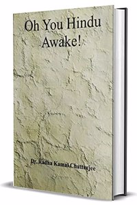 Oh You Hindu Awake!