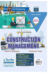 Construction Management For SPPU Sem 5 Civil (Includes Typical MCQ's) Elective I - 301005C