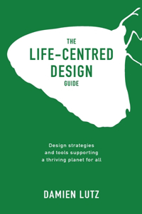 Life-centred Design Guide
