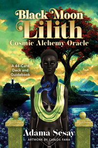 Black Moon Lilith Cosmic Alchemy Oracle