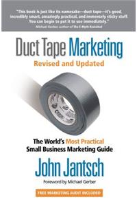 Duct Tape Marketing Revised and Updated