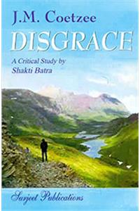 Disgrace : Critical Study