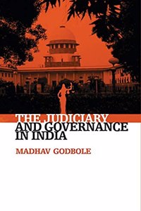 THE JUDICIARY AND GOVERNANCE IN INDIA (PB)