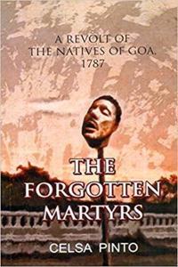 The Forgotten Martyrs: Goa Revolt 1787