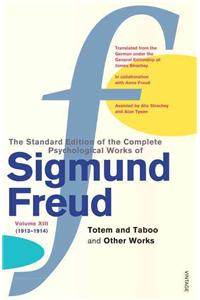 The Complete Psychological Works of Sigmund Freud, Volume 13