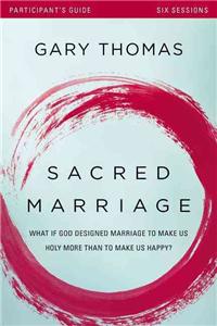 Sacred Marriage Bible Study Participant's Guide