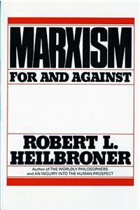 Marxism (Revised): For and Against