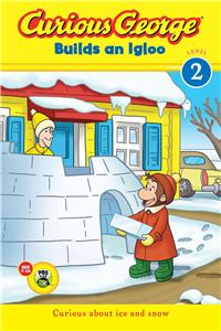 Curious George Builds An Igloo (Cgtv Reader): A Winter and Holiday Book for Kids (Curious George TV)