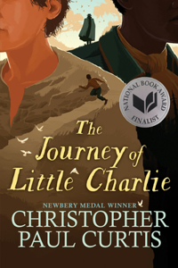 Journey of Little Charlie (National Book Award Finalist)