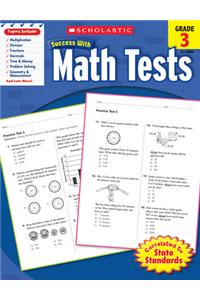 Scholastic Success with Math Tests: Grade 3 Workbook