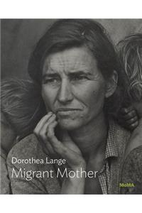 Dorothea Lange: Migrant Mother