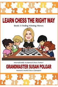 Learn Chess the Right Way