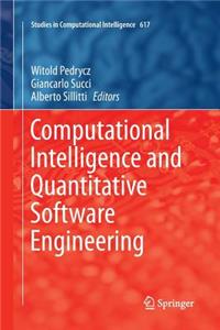 Computational Intelligence and Quantitative Software Engineering