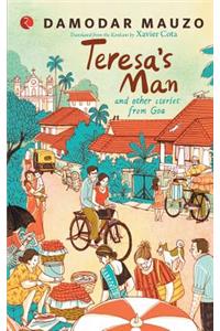 Teresa's Man and Other Stories from Goa