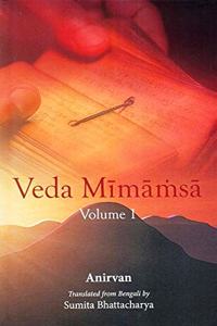Veda Mimamsa, Volume 1