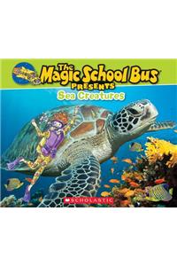 Magic School Bus Presents: Sea Creatures